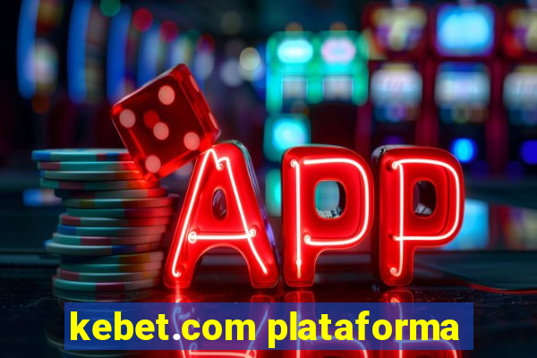 kebet.com plataforma